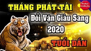 Tuổi Dần Có Cơ Hội Phát Tài Trong Các Tháng Này Năm 2020 Đừng Bỏ Lỡ. Giang Nguyễn Tử Vi Phong Thủy