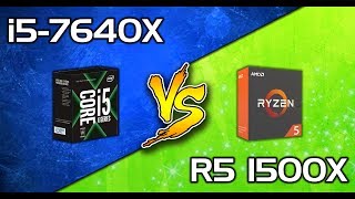 intel i5 7640X vs Ryzen R5 1500X - Comparison