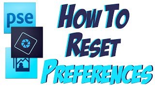 Reset or Fix Adobe Photoshop Elements instantly
