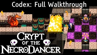 Codex Complete Walkthrough - Crypt of the Necrodancer - CotND Techniques - Let's Play Guide