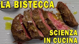 LA BISTECCA - La Scienza in Cucina