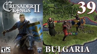Crusader Kings 2 Part 39 - Gobbling Up More Land