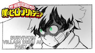 Survivor! Villain Deku AU Part 1 (My Hero Academia Comic Dub)