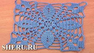 Crochet Big Square Motif Урок 20 часть 1 из 2 Большие квадратные мотивы