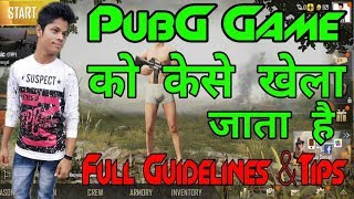 PUBG Game Ko kaise khele| How to play PUBG in hindi | PUBG Guide for beginners