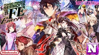 NorthStation Playing - Tokyo Mirage Sessions #FE Encore Part 1 Prologue