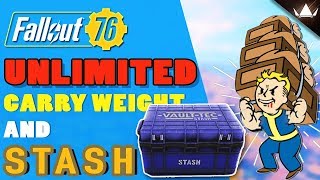 Fallout 76: UNLIMITED Stash Space and Carry Weight | (patched)