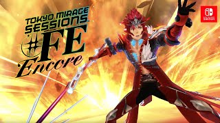 DON’T SLEEP On Tokyo Mirage Sessions # FE Encore For Switch