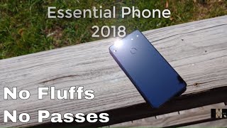 Essential Phone In 2018 | Should You Buy One ?? | Updates & Bug Fixes | NO FLUFFS NO PASSES