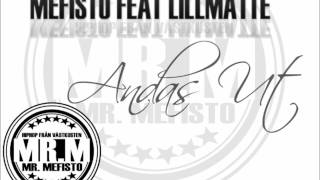 Mefisto feat Lillmatte - Andas Ut