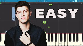 How to play There's Nothing Holding Me Back EASY Piano Tutorial - Shawn Mendes
