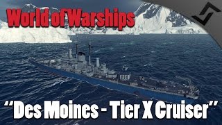 World of Warships - Des Moines Gameplay - Tier 10 American Cruiser - Support Role!