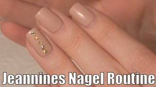 Nagelroutine + liebster Nagellack