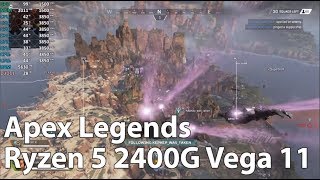 Ryzen 5 2400G Vega 11 - Apex Legends - Stock & OC - Gameplay Benchmark Test