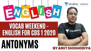 Antonyms | Vocab Weekend - English for CDS 1 | 2 Hours Marathon Class | CDS 2020 Strategy