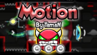 Geometry Dash [2.0] (Demon) - Motion by TamaN - GuitarHeroStyles