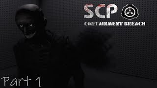 Nope! || SCP: containment breach, unity edition part 1