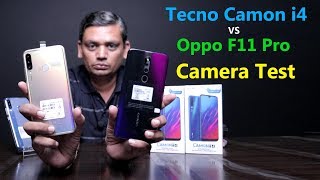 Tecno Camon i 4 vs Oppo F11 Pro Camera Test Comparison | Oppo F11 Pro VS Tecno Camon i 4 Camera