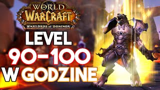 Level 100 w GODZINĘ! - Poradnik level 90-100 patch 6.2.2