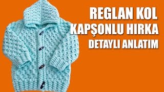 REGLAN KOL KAPŞONLU HIRKA YAPILIŞI - Detaylı Anlatım