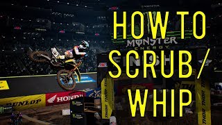 HOW TO SCRUB/WHIP - Monster Energy SuperCross The Game [TUTORIAL]
