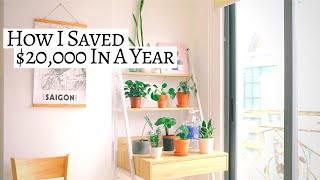 HOW I SAVED $20,000 IN A YEAR » 10 Ways To Save Money » Live On Less & Save More
