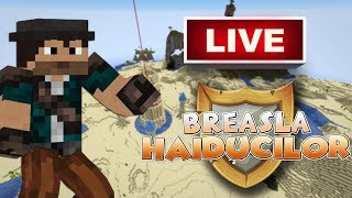 ? LIVE - Minecraft Breasla Haiducilor - Explorare + Munca!