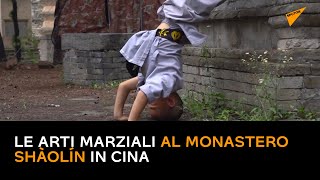 Le arti marziali al monastero Shàolín in Cina