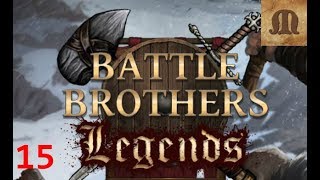 Let's Play Battle Brothers - Legends mod - p.15