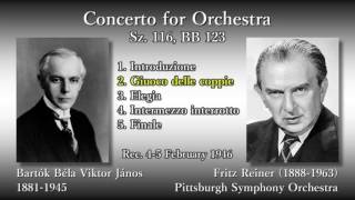Bartók: Concerto for Orchestra, Reiner & PittsburghSO (1946) バルトーク 管弦楽のための協奏曲 ライナー