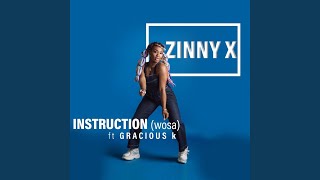 Instruction Wosa (feat. Gracious K)