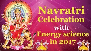 Navratri celebration with energy science in 2017.