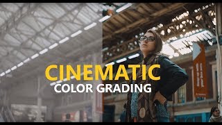 Sony a7sII - Cinematic color grading