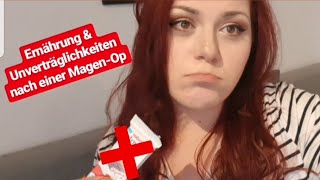Die Ernährung & die Unverträglichkeiten nach der Schlauchmagenoperation!