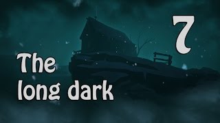 The long dark прохождение (7 серия). Озеро