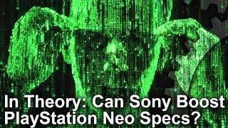 In Theory: Can Sony Boost PlayStation Pro 'Neo' Specs?