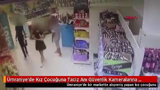Kahreden görüntü kız çocuğuna taciz anı kameralara böyle yansıdı!