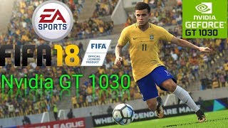 Fifa 18 [Intel Core i5 650+8GB RAM+Nvidia GT 1030]