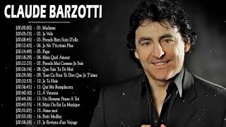 Claude Barzotti Album Complet ♥♥ Best of Claude Barzotti 2019 ♥♥ Claude Barzotti Greatest Hits