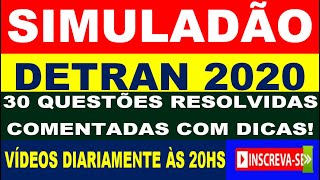 SIMULADÃO DO DETRAN 2020, PASSE DIRETO NA PROVA TEÓRICA DO DETRAN  30 QUESTÕES RESOLVIDAS