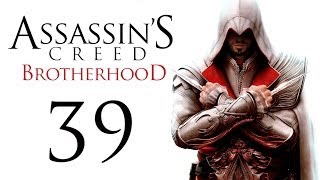 Assassin's Creed: Brotherhood - Прохождение игры на русском [#39]