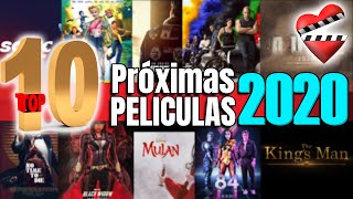 TOP 10 PROXIMAS PELICULAS del 2020.