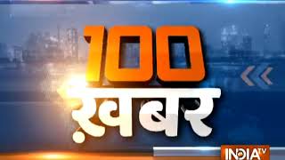 News 100 | 19th January, 2018 | 07:30 PM