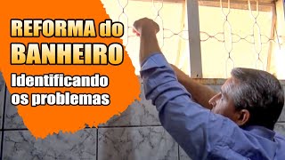 OS PROBLEMAS, REFORMA DO BANHEIRO (EPISODIO 2)