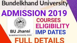 BUNDELKHAND UNIVERSITY ADMISSION 2019!!BUNDELKHAND UNIVERSITY ADMISSION PROCESS 2019 20