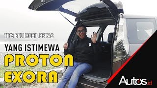 Tips Beli Proton Exora Prime Bekas Tahun 2014
