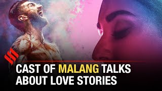 Malang Cast Interview: Love stories being made today are believable - Anil Kapoor