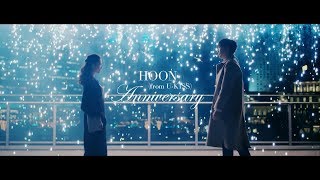 HOON(from U-KISS) / Anniversary （Music Video）