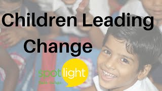 "Children Leading Change" - practice English with Spotlight