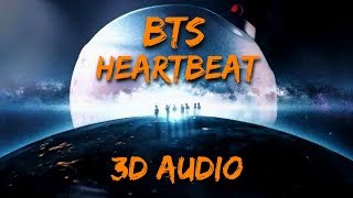 BTS (방탄소년단) - Heartbeat | 3D Audio | Use headphones